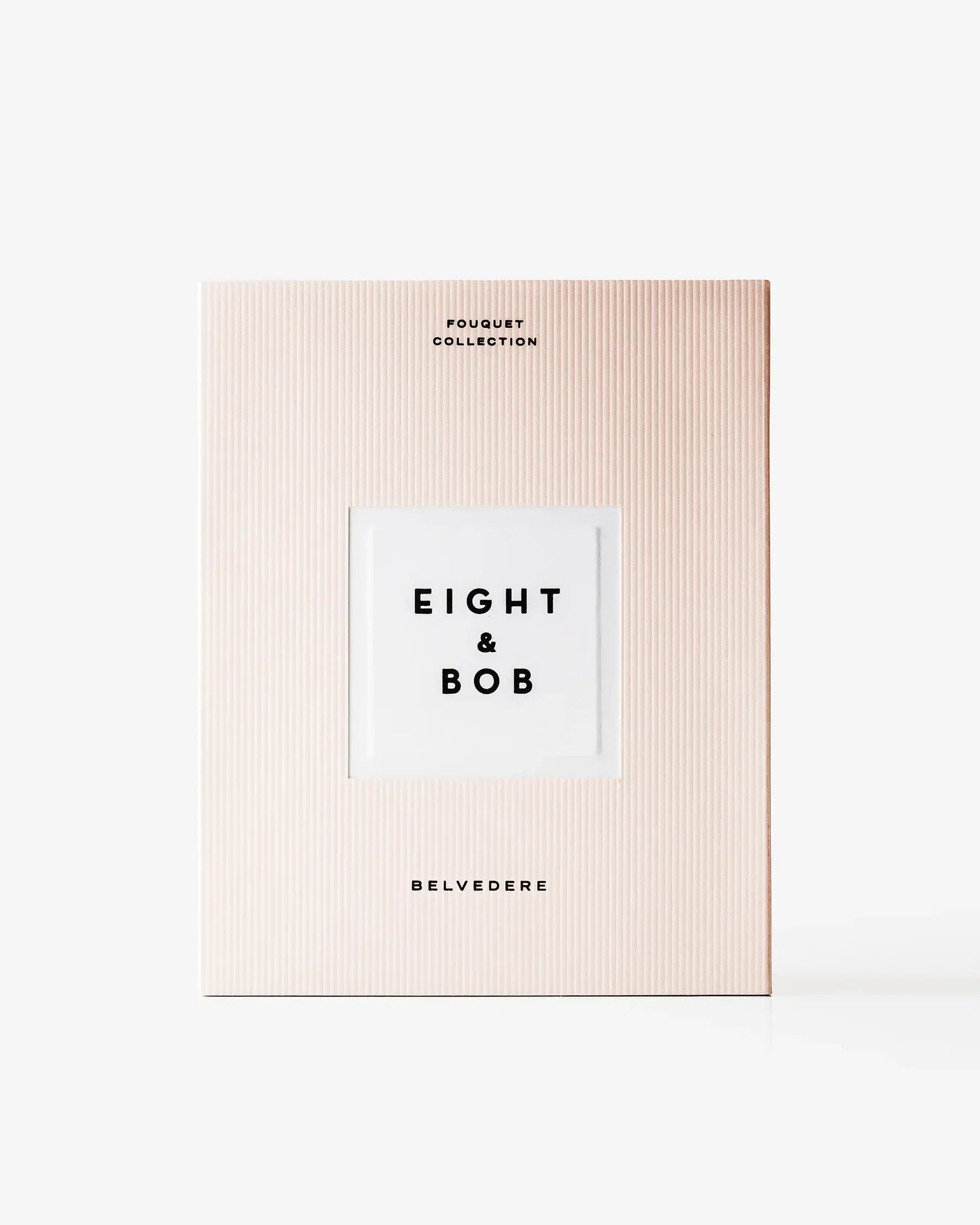 Belvedere By Eight & Bob